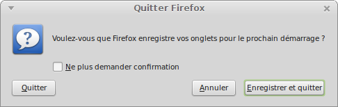 Firefox: supprimer la fenêtre sauvegarder les onglets à la fermeture